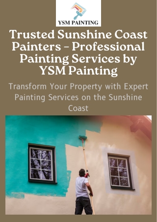 Trusted Sunshine Coast Painters  YSM Painting Services