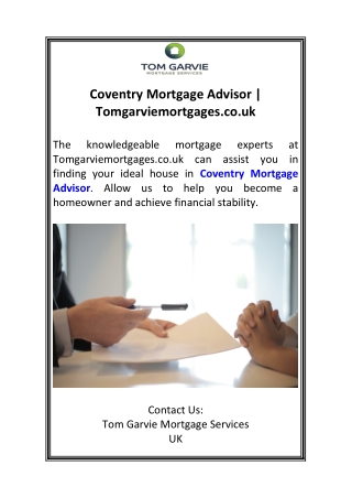 Coventry Mortgage Advisor  Tomgarviemortgages.co.uk
