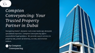 Compton-Conveyancing-Your-Trusted-Property-Partner-in-Dubai.pptx