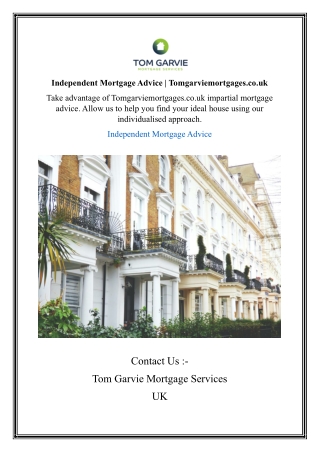 Independent Mortgage Advice | Tomgarviemortgages.co.uk
