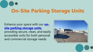 On-Site Parking Storage Units
