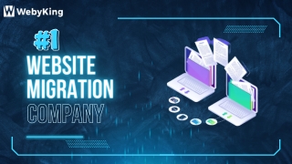 Website Migration Company – WebyKing