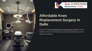 Affordable Knee Replacement Surgery in Delhi