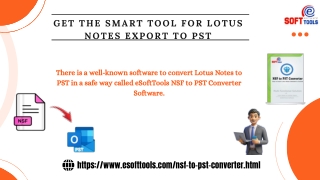 Get the smart tool for Lotus Notes export to PST
