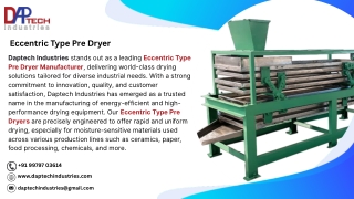 eccentric type pre dryer