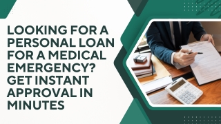 Looking for a Personal Loan for a Medical Emergency Get Instant Approval in Minutes
