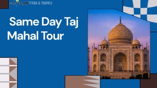 Same Day Taj Mahal Tour