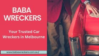 Car Wreckers Melbourne | Cash for Cars & Car Removals