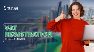 VAT Registration in Abu Dhabi - Shuraa Tax