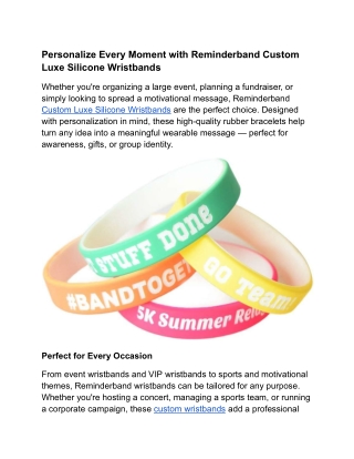 Personalize Every Moment with Reminderband Custom Luxe Silicone Wristbands