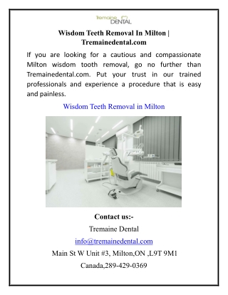 Wisdom Teeth Removal In Milton  Tremainedental.com