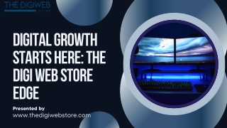 Digital Growth Starts Here The Digi Web Store Edge