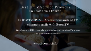 Best IPTV Service Provider In Canada Online