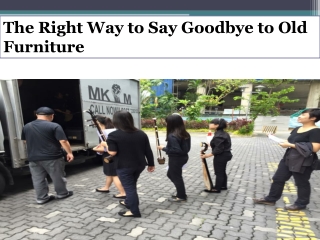 The Right Way to Say Goodbye to Old Furniture