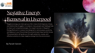 Negative Energy Removal in Liverpool by Expert Astrologer