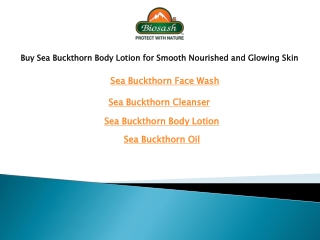 Buy Sea Buckthorn Body Lotion for Smooth Nourished and Glowing Skin