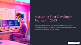mastering your developer journey in 2025