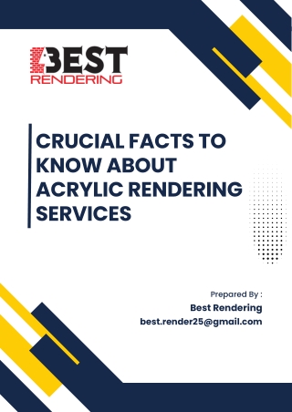 Crucial Facts to Know About Acrylic Rendering Services