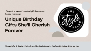 Unique Birthday Gifts She’ll Cherish Forever