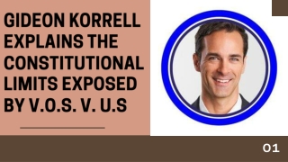 Gideon Korrell Explains the Constitutional Limits Exposed by V.O.S. v. U.S