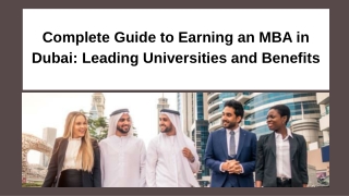 Complete Guide to Earning an MBA in Dubai: Leading Universities and Benefits