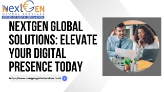 NextGen Global Solutions Elevate Your Digital Presence Today