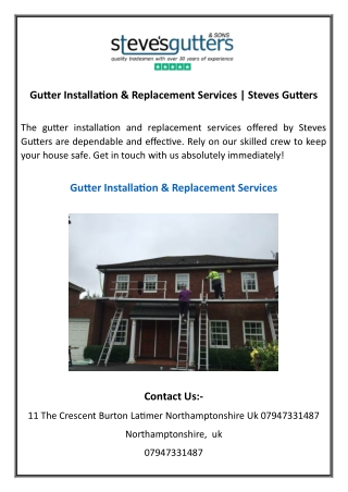 Gutter Installation & Replacement Services Steves Gutters