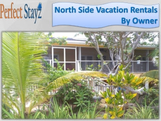 North Side Vacation Rentals By Owner