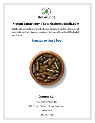 Kratom Extract Buy  Botanicalremediesllc.com