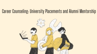 Career Counseling University Placements and Alumni Mentorship