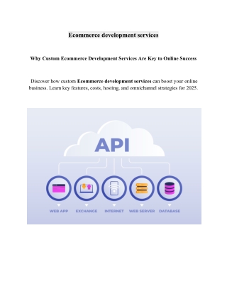 Why Custom Ecommerce Development Services Are Key to Online Success