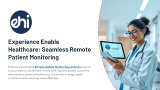 experience enable healthcare seamless remote