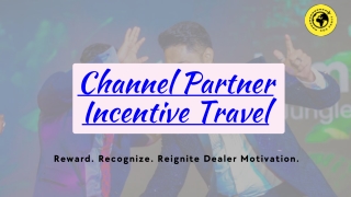 Channel Partner Incentive Travel