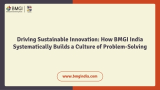 Driving Sustainable Innovation How BMGI India Systematically Builds a Culture of Problem-Solving