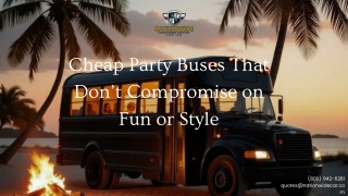 Cheap Party Buses That Do not Compromise on Fun or Style