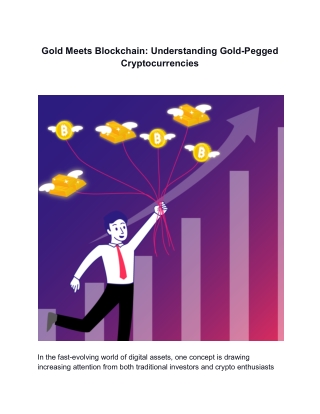 Gold Meets Blockchain  Understanding Gold-Pegged Cryptocurrencies
