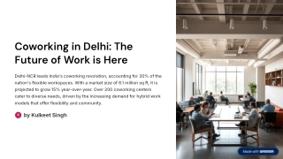 Why Coworking Space in Delhi Is the Future of Work
