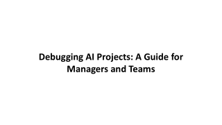 Debugging AI Projects_ A Guide for Managers and Teams