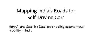 Mapping India’s Roads for Self-Driving Cars