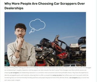 Why More People Are Choosing Car Scrappers Over Dealerships