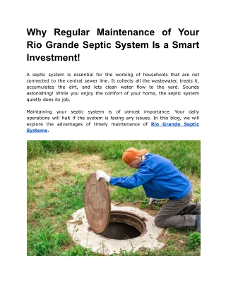 Why Regular Maintenance of Your Rio Grande Septic System Is a Smart Investment!