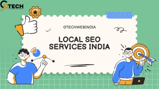 Get Found Locally with Gtechwebindia Local SEO Services India