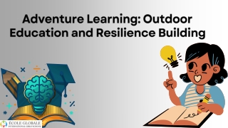 Adventure Learning Outdoor Education and Resilience Building