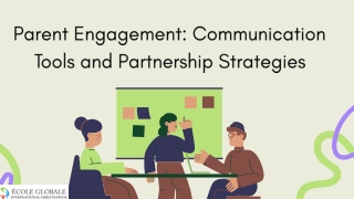 Parent Engagement Communication Tools and Partnership Strategies