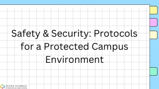 Safety & Security Protocols for a Protected Campus Environment