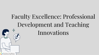 Faculty Excellence Professional Development and Teaching Innovations