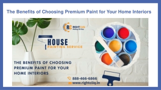 The Benefits of Choosing Premium Paint for Your Home Interiors