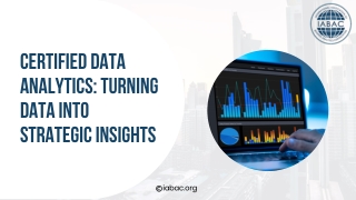 Certified Data Analytics Turning Data into Strategic Insights