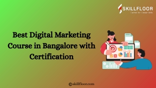 Best Digital Marketing Course in Bangalore with Certification Skillfloor