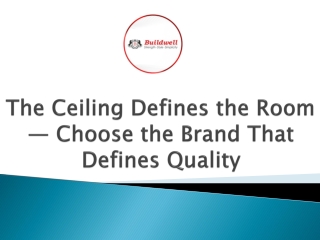 the-ceiling-defines-the-room-choose-the-brand-that-defines-quality
